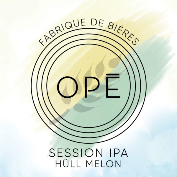 étiquette de bière OPÉ SESSION IPA HULL MELON